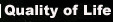 Quality of Life button